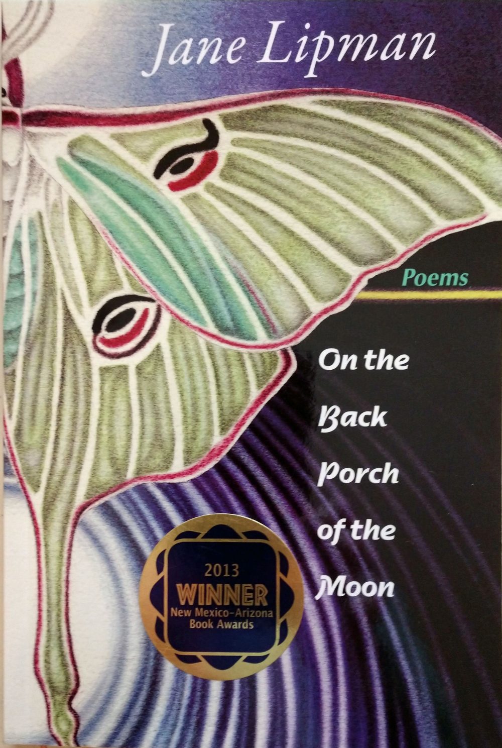 ON THE BACK PORCH OF THE MOON award winning poetry book by Jane Lipman